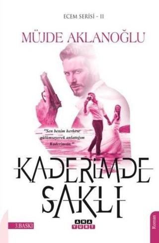 Kaderimde Saklı - Ecem Serisi 2