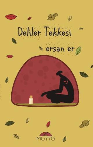 Deliler Tekkesi | Motto Yayınları (Ciltsiz)  - Resim 1