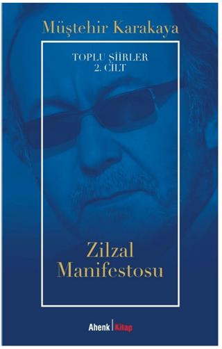 Toplu Şiirler 2. Cilt - Zilzal Manifestosu