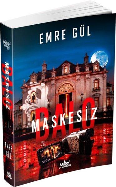 Maskesiz Balo 1 | Guardian Yayınları (Ciltli)  - Resim 1