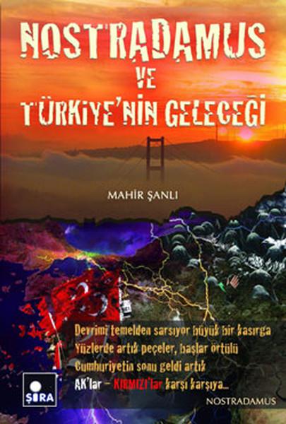 Nostradamus ve Türkiye'nin Geleceği | Şira Yayınları (İnce Kapak)  - Resim 1