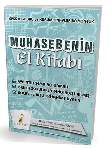 Muhasebenin El Kitabı KPSS A ve Kurum Sınavlarına Yönelik Konu Anlatımlı | Pelikan Yayınları (İnce Kapak)  - Resim 1