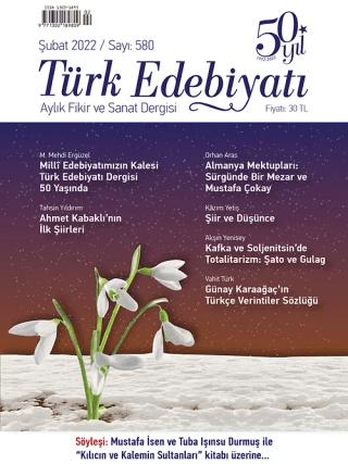 Türk Edebiyatı Dergisi Sayı: 580 Şubat 2022 | Türk Edebiyatı Dergisi (Ciltsiz)  - Resim 1