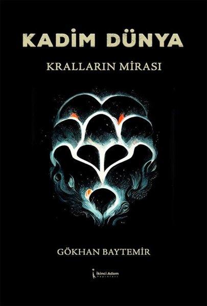 Kadim Dünya Kralların Mirası | İkinci Adam Yayınları (İnce Kapak)  - Resim 1