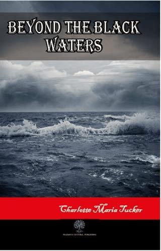Beyond the Black Waters | Platanus Publishing (Ciltsiz)  - Resim 1
