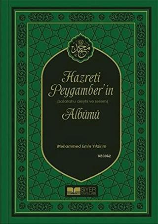 Hazreti Peygamber’in Sallahu Aleyhi ve Sellem Albümü