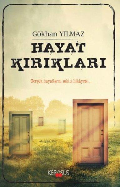 Hayat Kırıkları | Kerasus (İnce Kapak)  - Resim 1