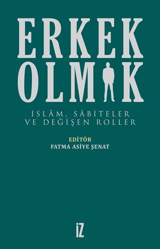 Erkek Olmak | İz Yayıncılık (Ciltsiz)  - Resim 1