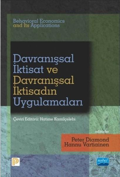 Davranışsal İktisat ve Davranışsal İktisadın Uygulamaları | Nobel Akademik Yayıncılık (İnce Kapak)  - Resim 1