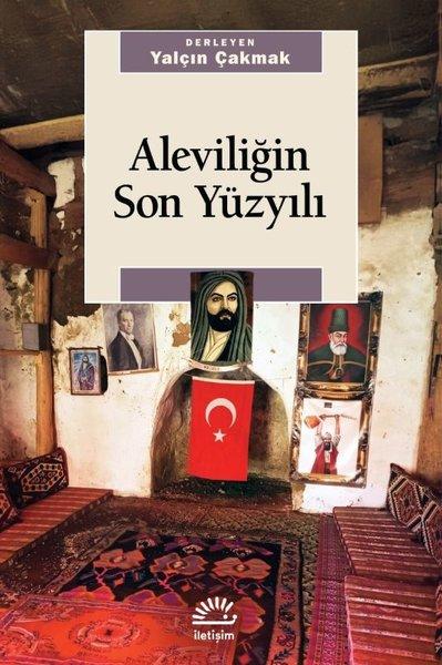 Aleviliğin Son Yüzyılı | İletişim Yayınları (İnce Kapak)  - Resim 1