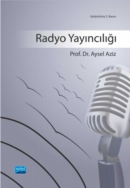 Radyo Yayıncılığı | Nobel Akademik Yayıncılık (İnce Kapak)  - Resim 1