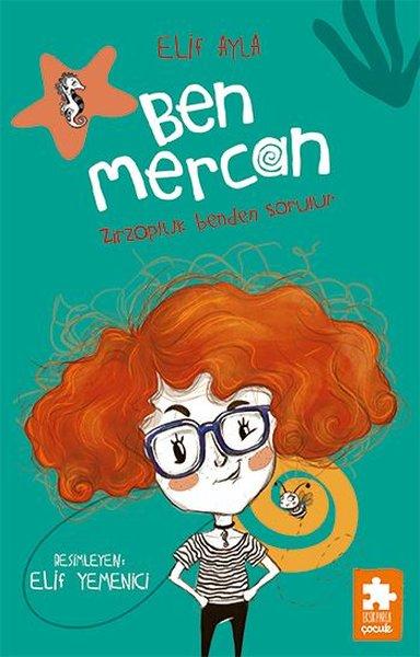 Ben Mercan Zirzopluk Benden Sorulur | Eksik Parça Yayınları (İnce Kapak)  - Resim 1
