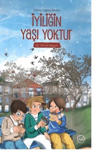 İyiliğin Yaşı Yoktur