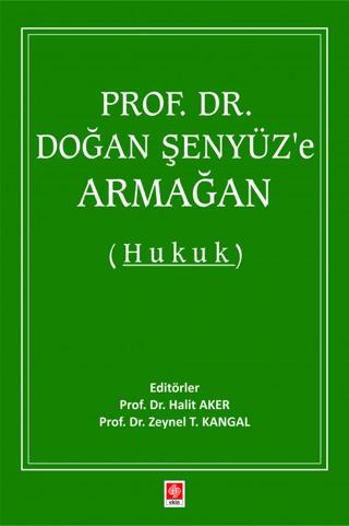 Prof. Dr. Doğan Şenyüz'e Armağan (Hukuk)