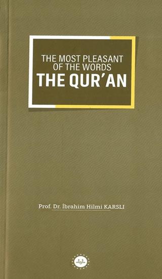 The Most Pleasant of The Words The Qur'an