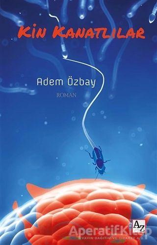 Kin Kanatlılar - Adem Özbay - Az Kitap