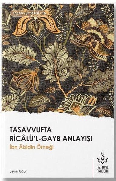 Tasavvufta Ricalü'l Gayb Anlayışı | Nizamiye Akademi (İnce Kapak)  - Resim 1