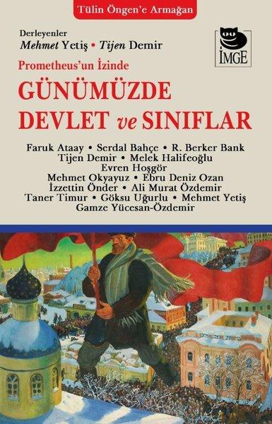 Prometheus'un İzinde Günümüzde Devlet ve Sınıflar | İmge Kitabevi (İnce Kapak)  - Resim 1