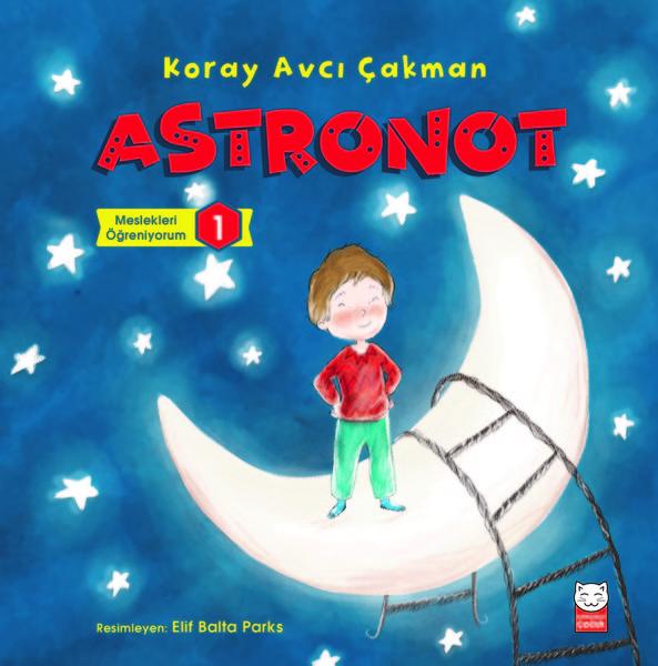 Astronot-Meslekleri Öğreniyorum 1 | Kırmızı Kedi (İnce Kapak)  - Resim 1
