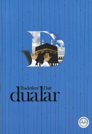 İbadetlere Dair Dualar | Diyanet İşleri Başkanlığı (Ciltsiz)  - Resim 1