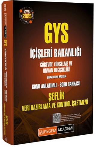 2025 GYS İçişleri Bakanlığı Şeflik Veri Hazırlama Ve Kontrol İşletmeni Görevde Yükselme Sınavlarına Hazırlık Konu Anlatımlı Soru Bankası | Pegem Akademi Yayıncılık (Ciltsiz)  - Resim 1