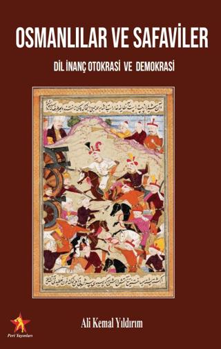 Osmanlılar ve Safaviler | Peri Yayınları (Ciltsiz)  - Resim 1