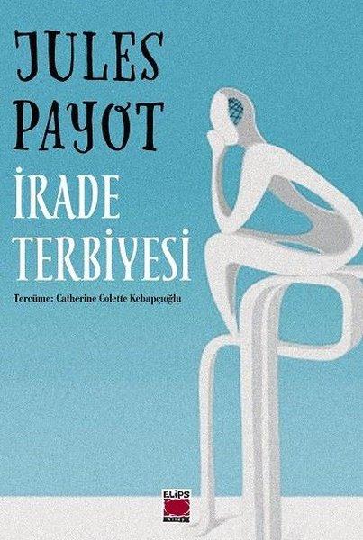 İrade Terbiyesi | Elips Kitapları (İnce Kapak)  - Resim 1