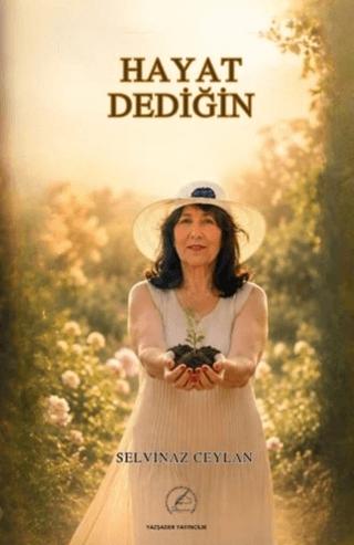 Hayat Dediğin | Yazşader Yayıncılık (Ciltsiz)  - Resim 1