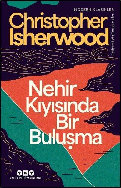 Nehir Kıyısında Bir Buluşma - Modern Klasikler | Yapı Kredi Yayınları (İnce Kapak)  - Resim 1