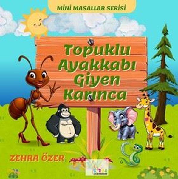 Topuklu Ayakkabı Giyen Karınca - Mini Masallar Serisi | Sirya Yayınları (İnce Kapak)  - Resim 1