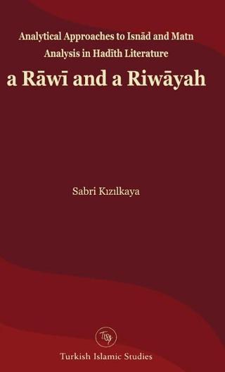 A Rāwī and A Riwāyah | Turkish Islamic Studies (Ciltsiz)  - Resim 1