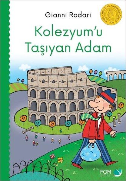 Kolezyumu Taşıyan Adam | Fom Kitap (İnce Kapak)  - Resim 1