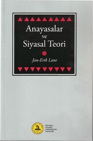 Anayasalar ve Siyasal Teori | İstanbul Ticaret Üniversitesi (İnce Kapak)  - Resim 1