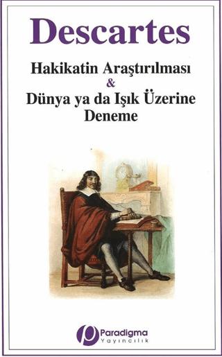 Hakikatin Araştırılması ve Dünya ya da Işık Üzerine Deneme