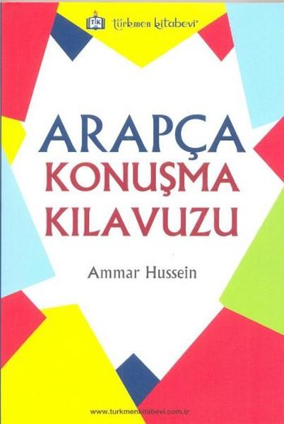 Arapça Konuşma Kılavuzu | Türkmen Kitabevi (İnce Kapak)  - Resim 1