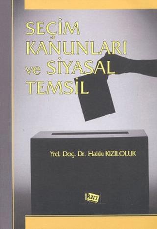 Seçim Kanunları ve Siyasal Temsil | Anı Yayıncılık (Ciltsiz)  - Resim 1