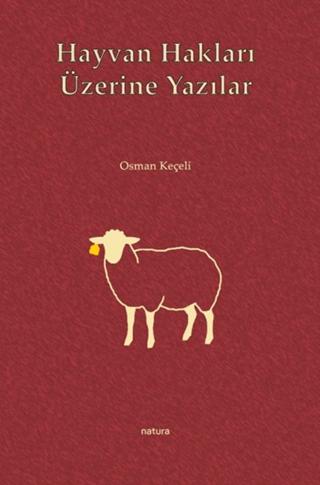 Hayvan Hakları Üzerine Yazılar | Natura Yayın (Ciltsiz)  - Resim 1