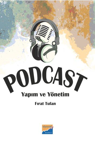 Podcast Yapım ve Yönetim | Siyasal Kitabevi (İnce Kapak)  - Resim 1
