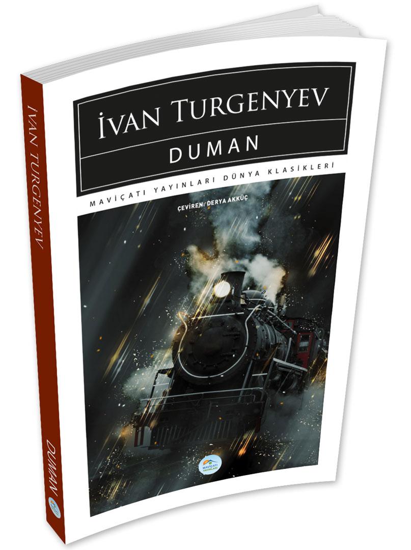 Duman - İvan Turgenyev - Maviçatı (Dünya Klasikleri)