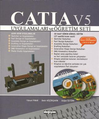 Catia V5 Uygulamaları ve Öğretim Seti | Değişim Yayınları (Ciltsiz)  - Resim 1
