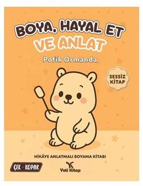 Boya - Hayal Et ve Anlat - Pofik Ormanda | Yeti Kitap (İnce Kapak)  - Resim 1