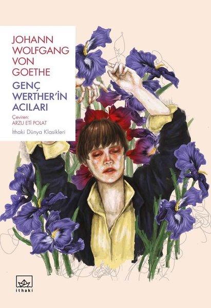 Genç Werther'in Acıları | İthaki Yayınları (İnce Kapak)  - Resim 1