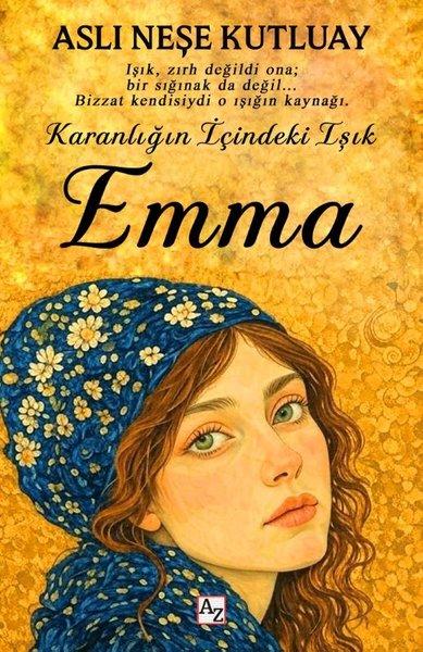 Karanlığın İçindeki Işık: Emma | Az Kitap (İnce Kapak)  - Resim 1
