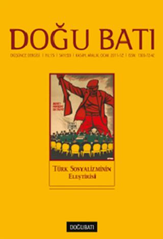 Doğu Batı Düşünce Dergisi Sayı: 59 Türk Sosyalizminin Eleştirisi | Doğu Batı Dergileri (Ciltsiz)  - Resim 1
