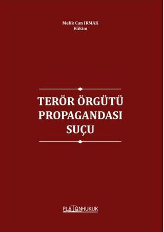 Terör Örgütünün Propagandası Suçu