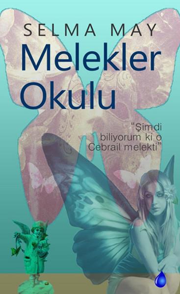 Melekler Okulu | Kafe Kültür Yayıncılık (İnce Kapak)  - Resim 1