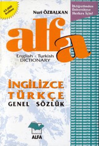 Alfa İngilizce Türkçe Genel Sözlük English-Turkish Dictionary