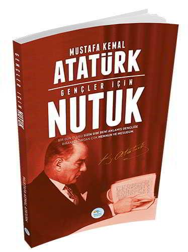 Gençler İçin Nutuk - Mustafa Kemal Atatürk - Maviçatı Yayınları