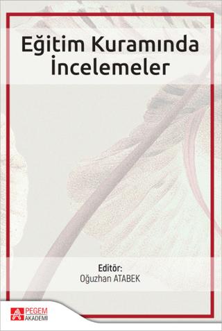 Eğitim Kuramında İncelemeler