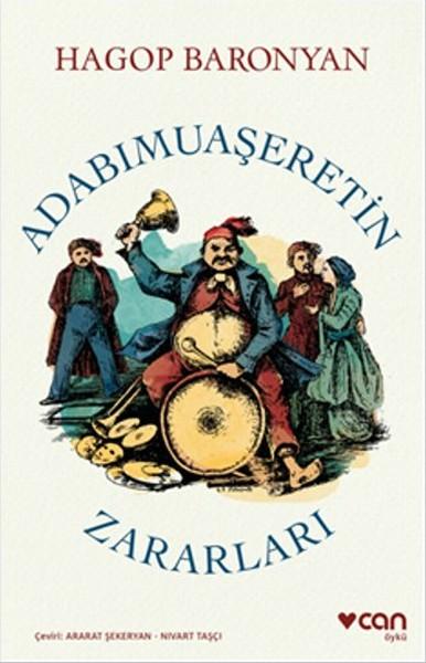 Adabımuaşeretin Zararları | Can Yayınları - Öykü Dizisi (İnce Kapak)  - Resim 1
